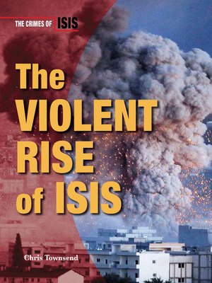 cover image of The Violent Rise of ISIS